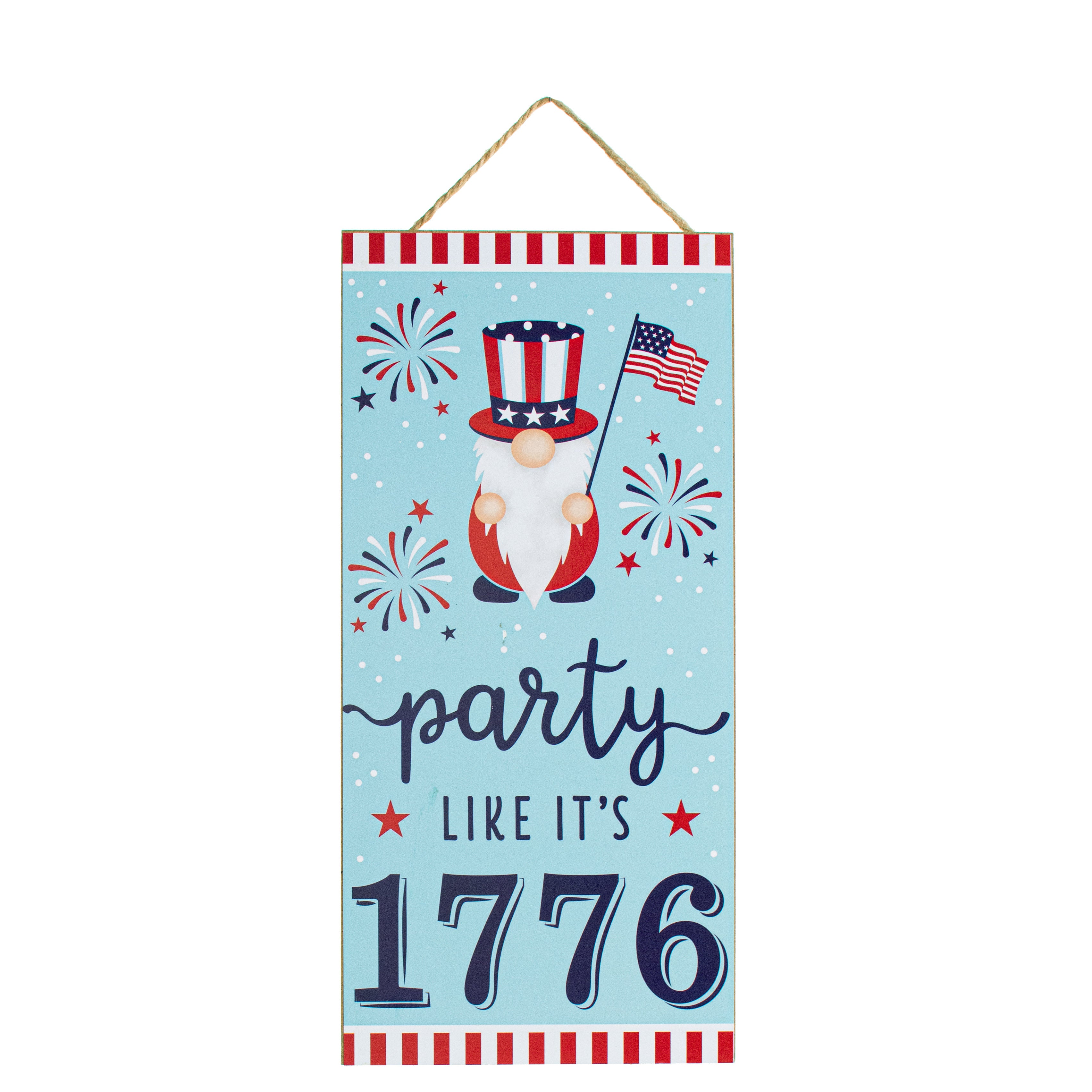 12" Wooden Sign: Party Like It's 1776 USA Item Number: AP7096