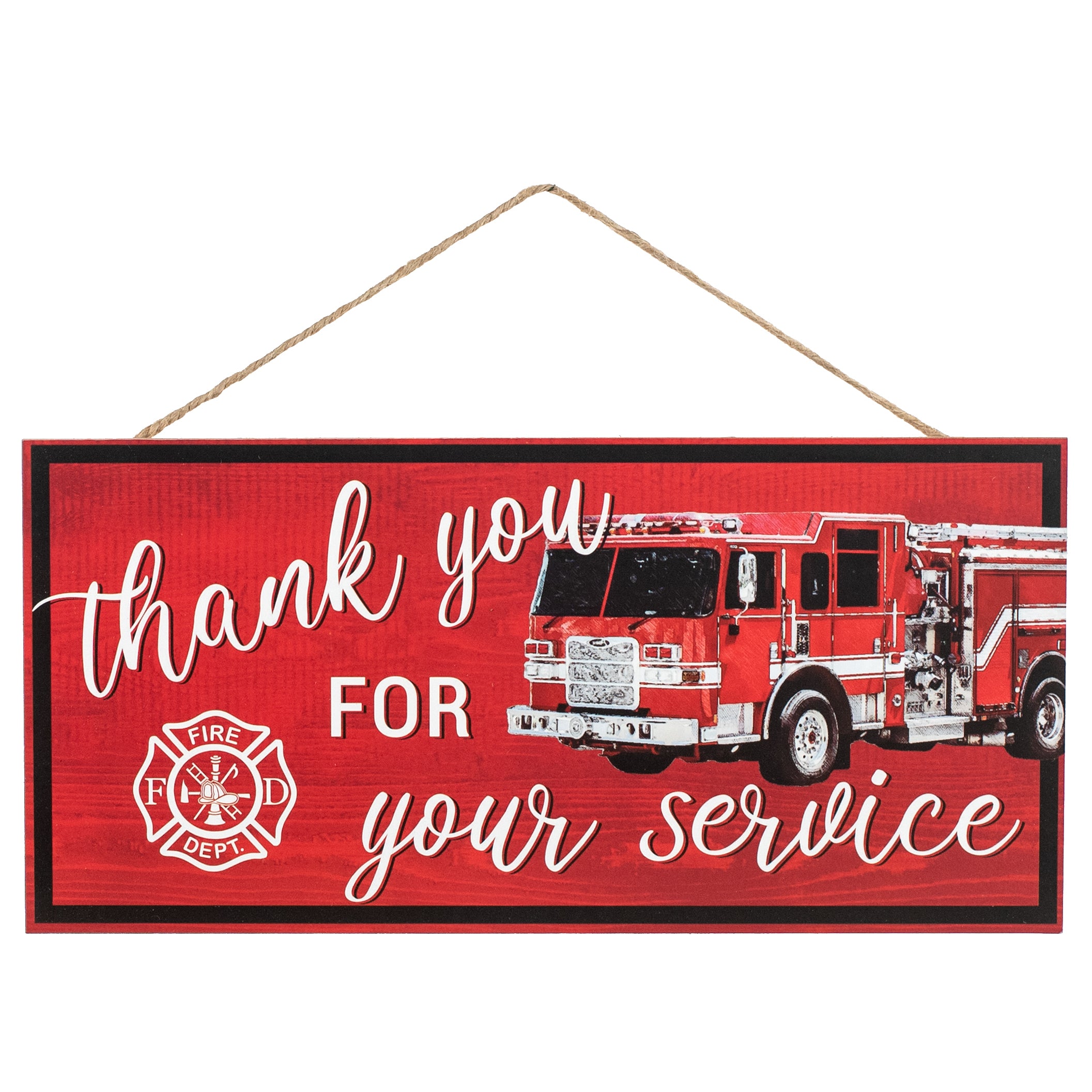 12" Wooden Sign: Thank You Firefighters Item Number: AP7326